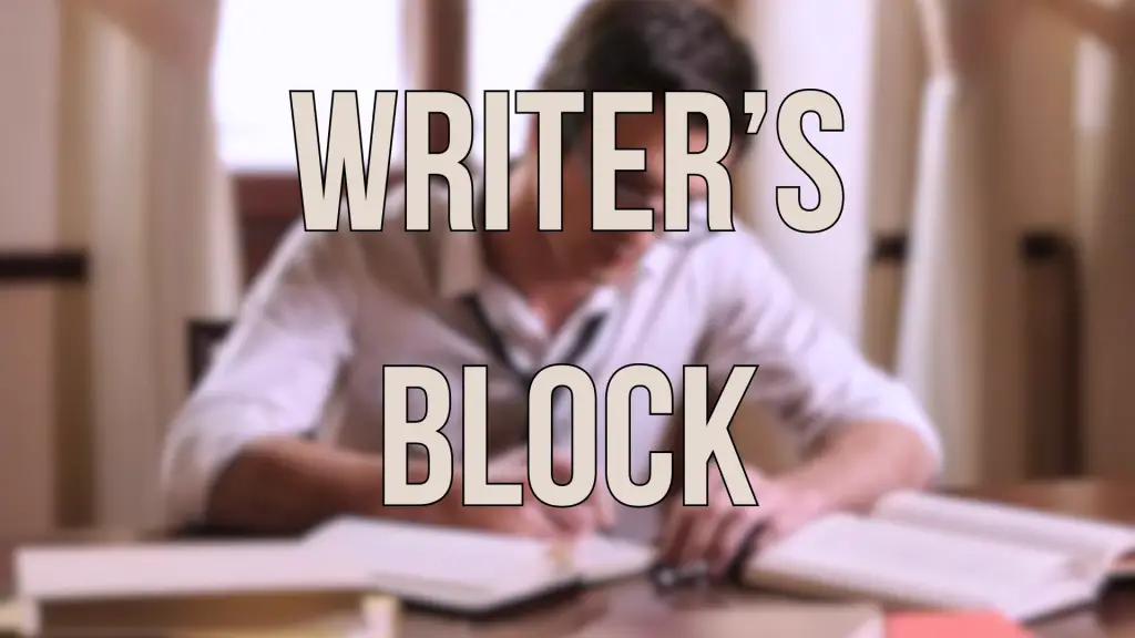 Complete Guide to Writer’s Block